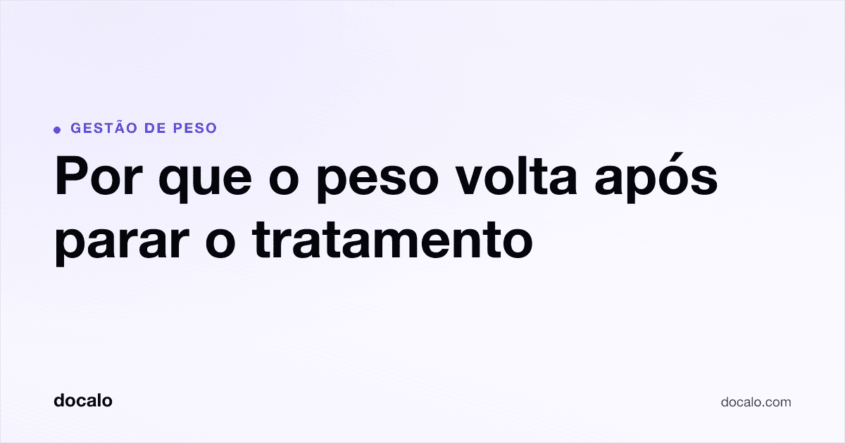 Docalo article card, Gestão de peso: “Por que o peso volta após parar o tratamento”.
