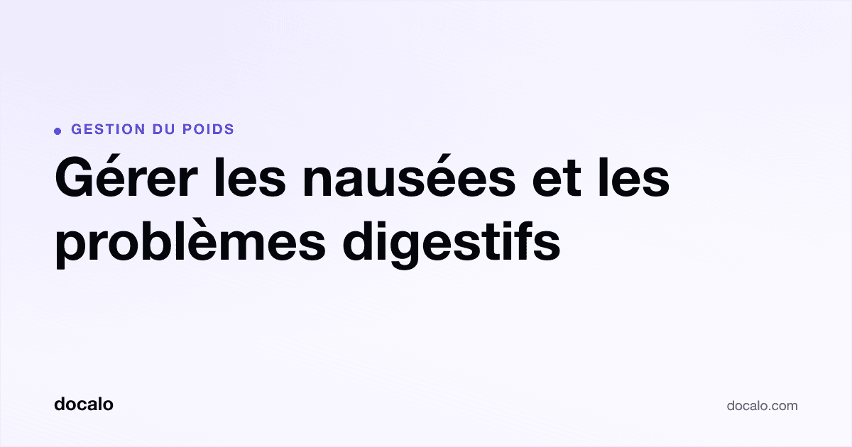 Docalo article card, Gestion du poids: “Gérer les nausées et les problèmes digestifs”.